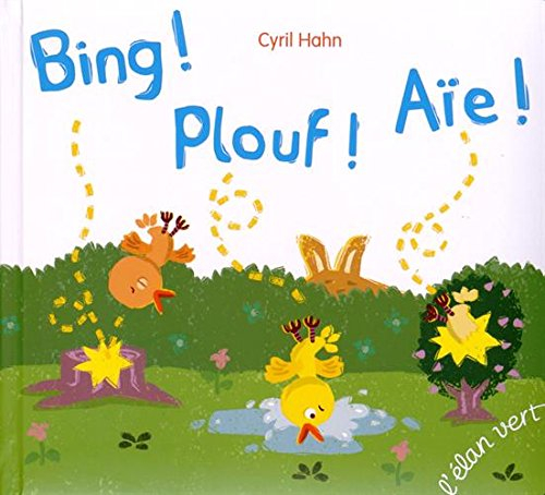 Bing ! Plouf ! Aïe !