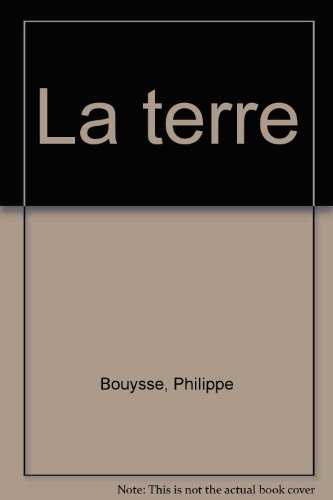 La Terre : explique-moi...