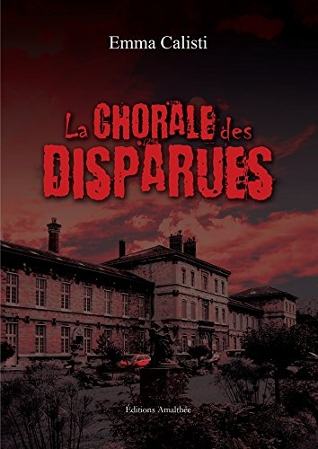 LA CHORALE DES DISPARUES