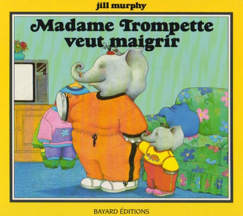 Madame Trompette veut maigrir