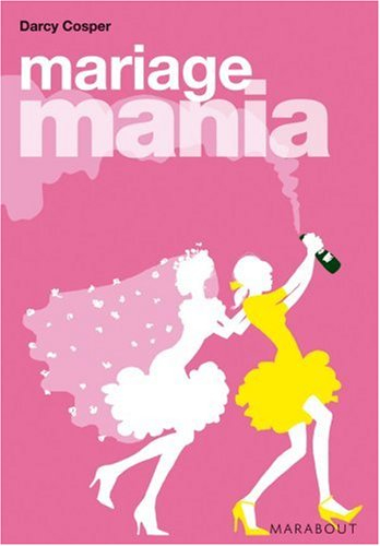 Mariage mania