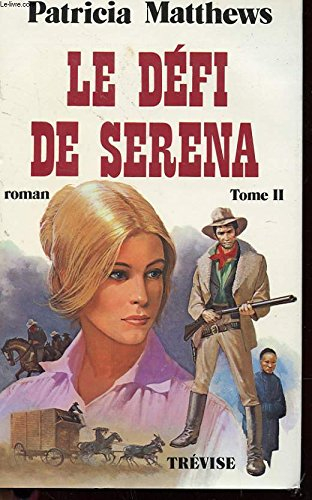 le défi de serena