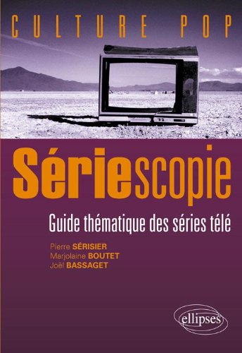 Sériescopie : guide thématique des séries télé