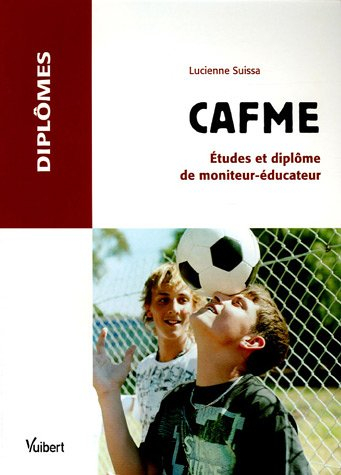 cafme : etudes et diplôme de moniteur-éducateur