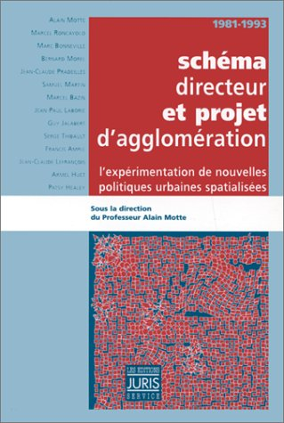 Schéma directeur et projet d'agglomération : l'expérimentation de nouvelles politiques urbaines spat