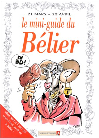 Bélier : mini-guide en BD