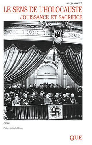 Le sens de l'Holocauste : jouissance et sacrifice