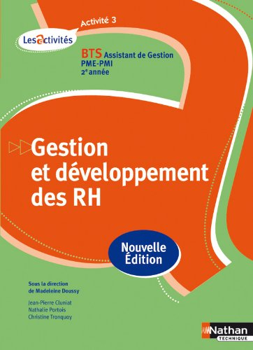 Gestion et développement des RH, activité 3 : BTS assistant de gestion PME-PMI, 2e année