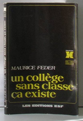 Un Collège sans classe, ça existe