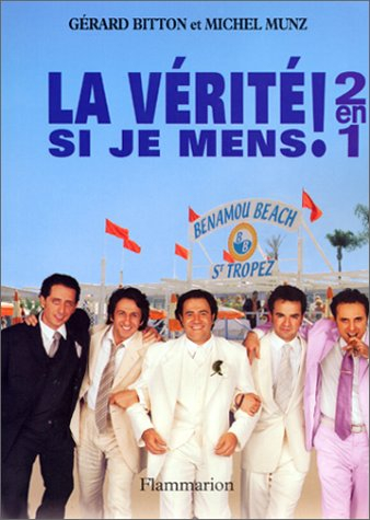 La vérité si je mens ! : 1 et 2