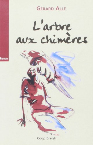 Lancelot, fils de salaud. Vol. 2. L'arbre aux chimères