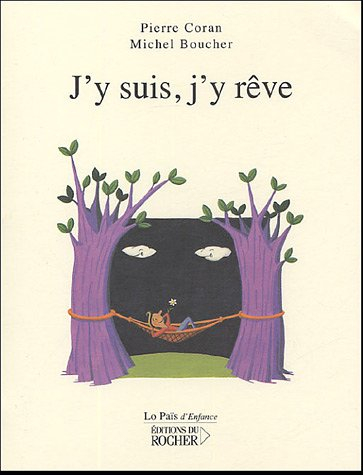 J'y suis, j'y rêve