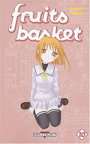 Fruits basket. Vol. 10. Une corbeille de fruits. Vol. 10