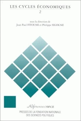 Les Cycles économiques. Vol. 2