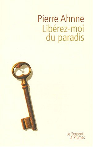 Libérez-moi du paradis