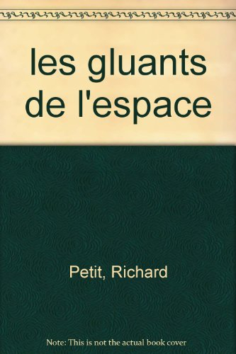 les gluants de l'espace