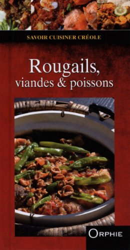 Rougails, viandes & poissons