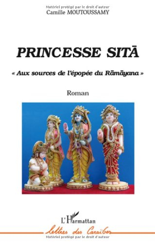 Princesse Sita : aux sources de l'épopée de Ramayana