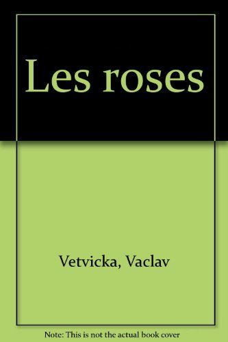 Les roses