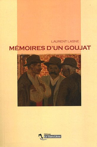Mémoires d'un goujat : récit