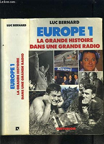 Europe 1 : la grande histoire dans une grande radio