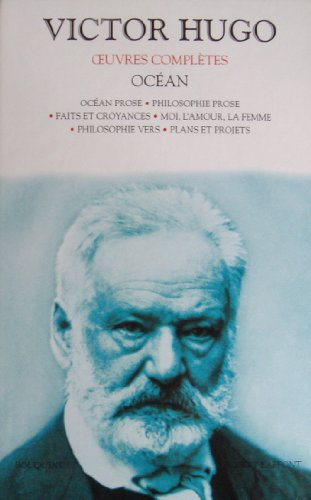 océan : océan prose. : philosophie prose. faits et croyances. moi, l'amour, la femme. philosophie ve