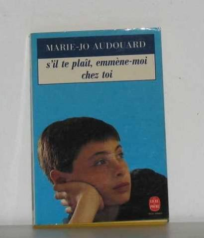 S'il te plaît, emmène-moi chez toi