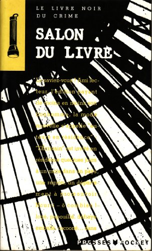 Le livre noir du crime. Salon du livre...