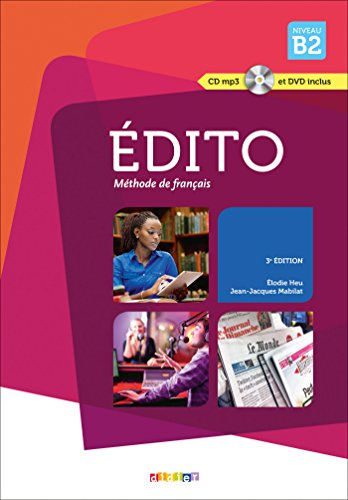 Edito, méthode de français, niveau B2