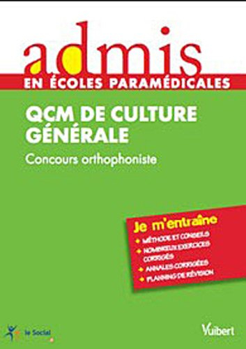 Concours orthophoniste : 1.500 QCM de culture générale : entraînement