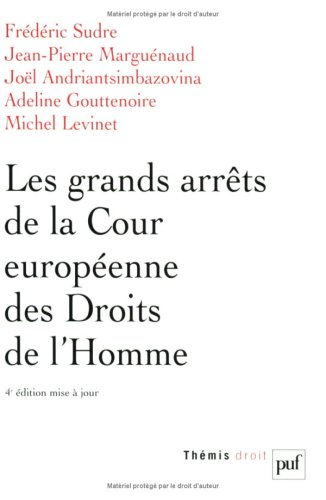Les grands arrêts de la Cour européenne des droits de l'homme