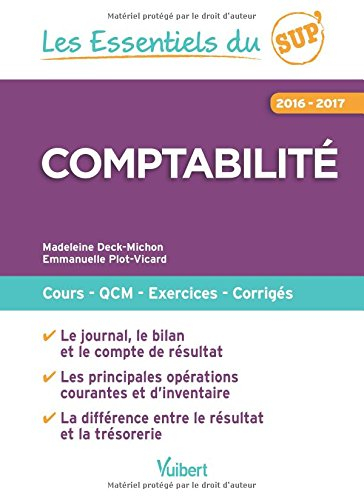Comptabilité : cours, QCM, exercices, corrigés : 2016-2017