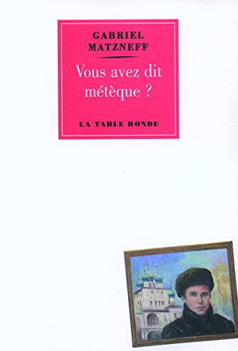 Vous avez dit métèque ?