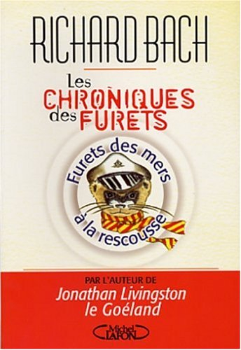 Les chroniques des furets. Vol. 2002. Furets des mers à la rescousse