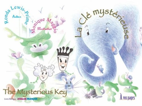 The mysterious key. La clé mystérieuse