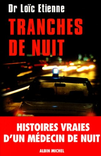 Tranches de nuit