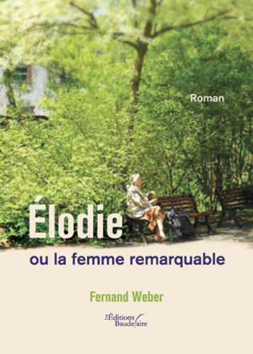 elodie ou la femme remarquable