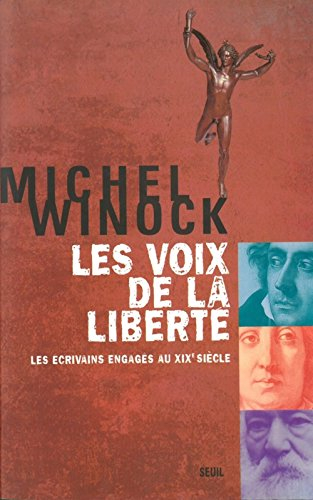 Les voix de la liberté : les écrivains engagés au XIXe siècle