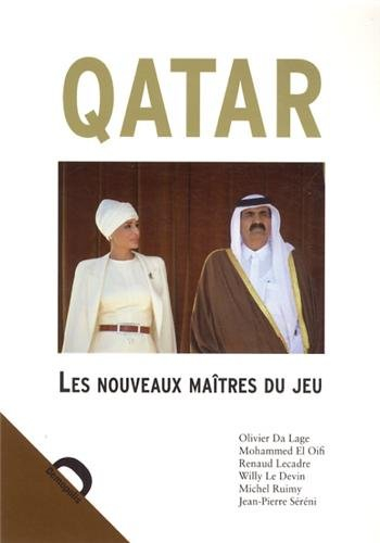 Qatar : les nouveaux maîtres du jeu