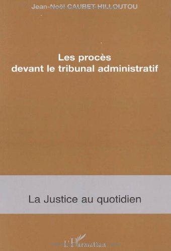 Les procès devant le tribunal administratif