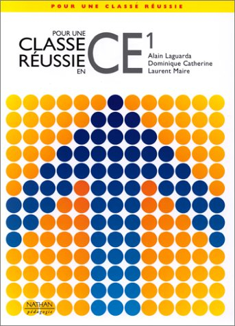 Pour une classe réussie en CE1