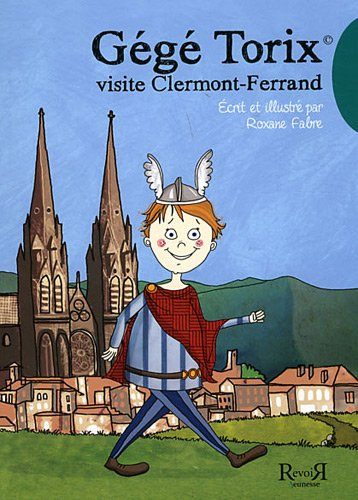gégé torix visite clermont-ferrand