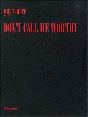 Don't call me worthy