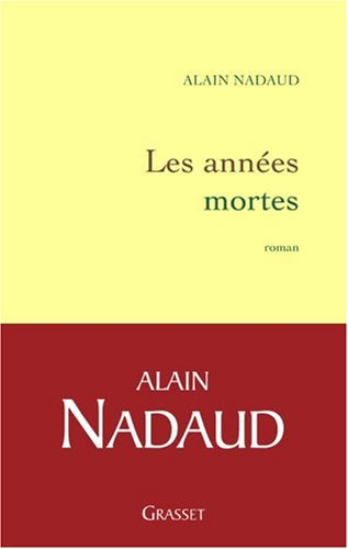 Les années mortes