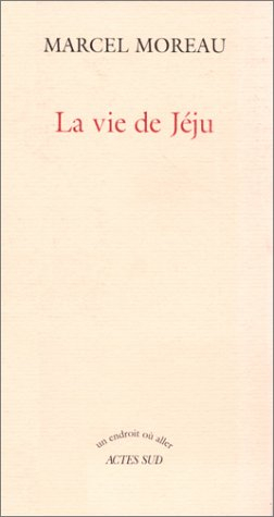 La vie de Jéju