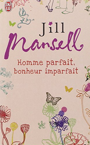 Homme parfait, bonheur imparfait