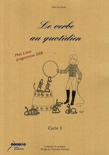 Le verbe au quotidien : Cycle 3