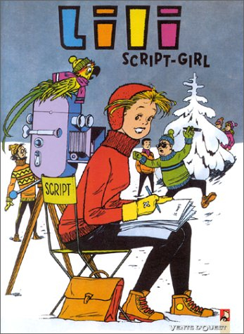 Les mille et un tours de l'espiègle Lili. Vol. 13. Lili script girl