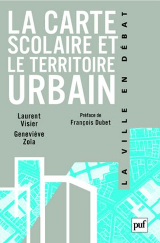 La carte scolaire et le territoire urbain