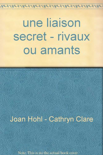 une liaison secret - rivaux ou amants